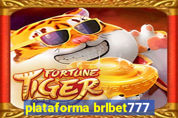plataforma brlbet777